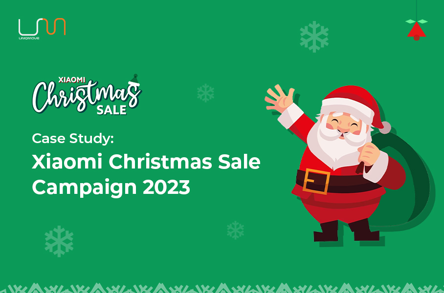 Case Study: Xiaomi Christmas Sale Campaign 2023